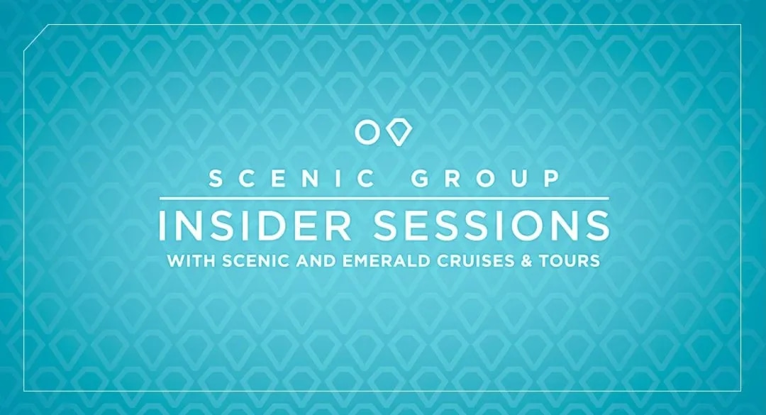 Scenic Group Insider Sessions